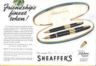 Sheaffer's - Friendship's finest token !