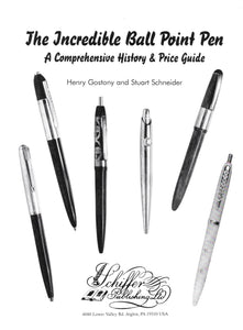 The Incredible Ball Point Pen by Henry Gostony & Stuart Schneider