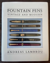 Load image into Gallery viewer, Fountain Pens Vintage and Modern by Andreas Lambrou