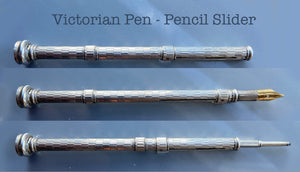 Victorian Pen-Pencil Slider, nickel plated